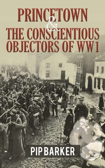 Cover of Princetown and the Conscientious Objectors of WW1