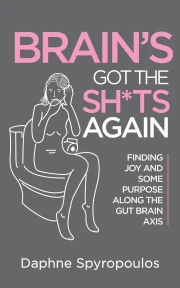 Cover of Brain's Got the Sh*ts Again