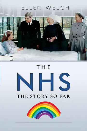 Cover of The NHS - The Story so Far