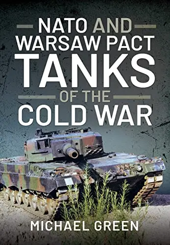 Cover of NATO and Warsaw Pact Tanks of the Cold War