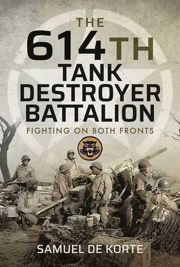 Cover of The 614th Tank Destroyer Battalion