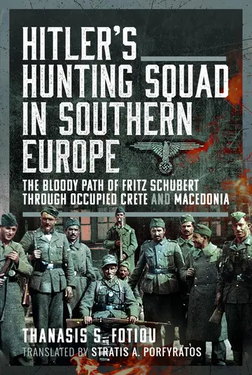 Cover of Hitler’s Hunting Squad in Southern Europe