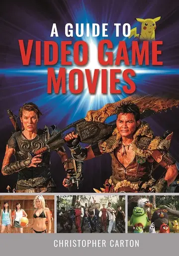 Cover of A Guide to Video Game Movies