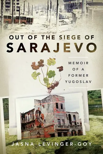 Cover of Out of the Siege of Sarajevo