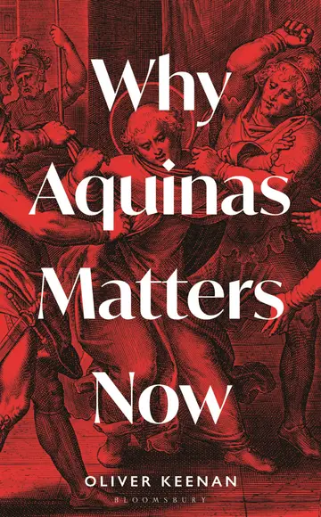 Cover of Why Aquinas Matters Now