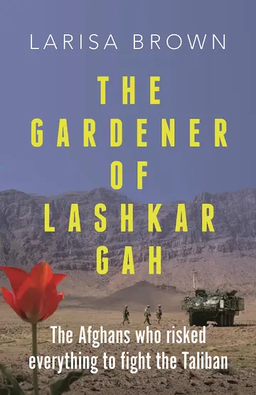 Cover of The Gardener of Lashkar Gah