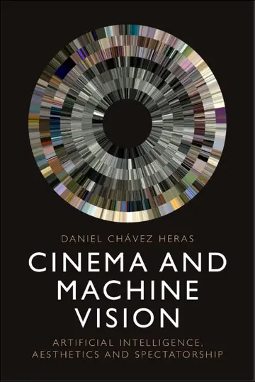 Cover of Cinema and Machine Vision