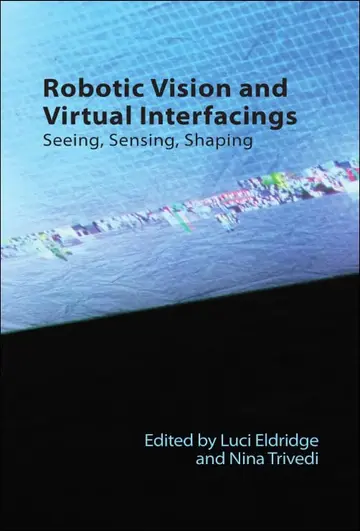 Cover of Robotic Vision and Virtual Interfacings