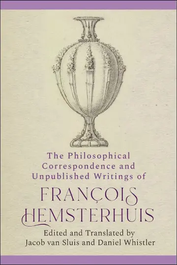 Cover of The Philosophical Correspondence and Unpublished Writings of Francois Hemsterhuis