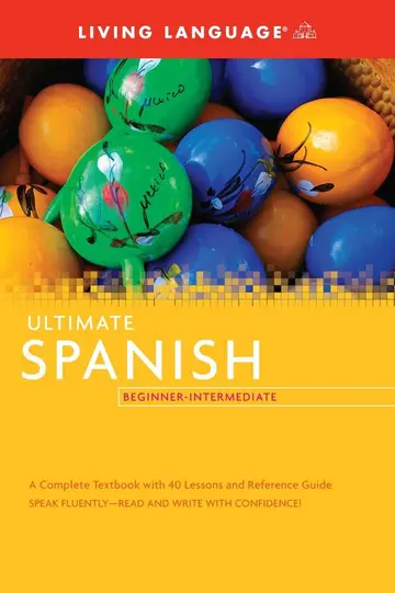 Cover of Ultimate Spanish Beginner-Intermediate (Coursebook)