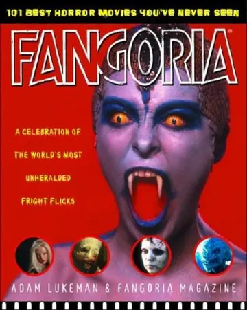 Cover of Fangoria's 101 Best Horror Movies You'Ve Never Seen