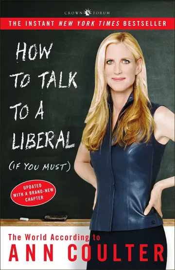 Cover of How to Talk to a Liberal If You Must
