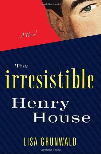 Cover of The Irresistible Henry House