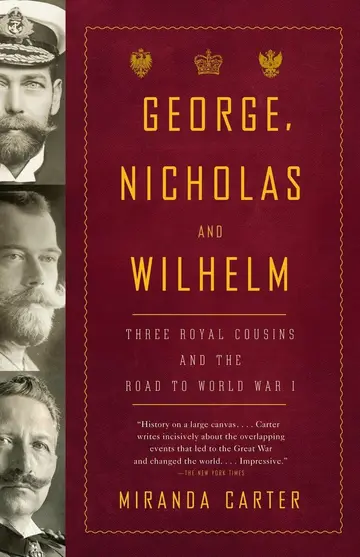 Cover of George, Nicholas, and Wilhelm