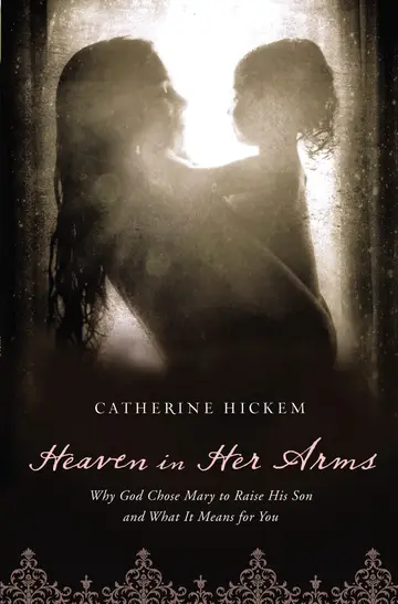 Cover of Heaven in Her Arms
