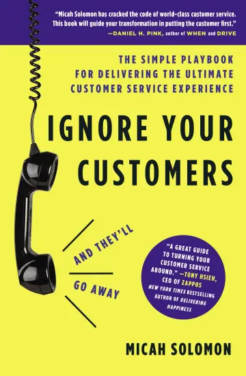 Cover of Ignore Your Customers (and They'll Go Away)