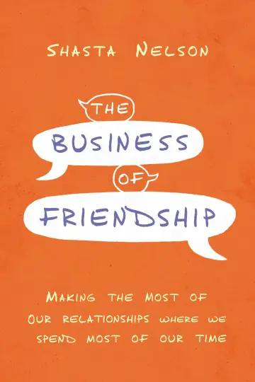 Cover of The Business of Friendship
