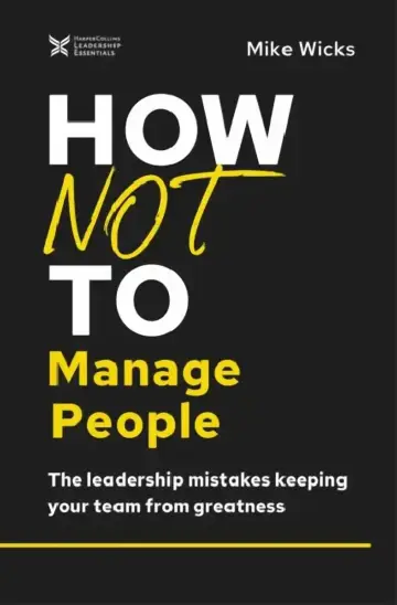 Cover of How Not to Manage People