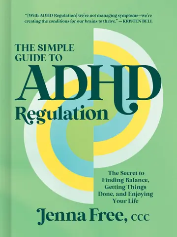 Cover of The Simple Guide to ADHD Regulation
