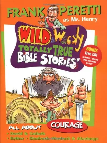 Cover of Wild and Wacky Totally True Bible Stories