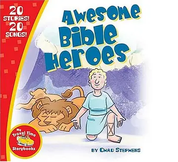 Cover of Awesome Bible Heroes