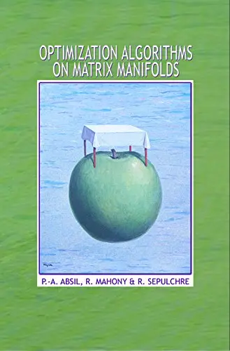 Cover of Optimization Algorithms on Matrix Manifolds