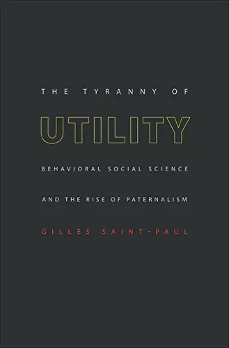 Cover of The Tyranny of Utility