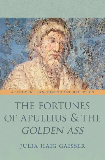 Cover of The Fortunes of Apuleius and the Golden Ass