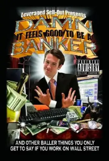 Cover of Damn, It Feels Good to Be a Banker