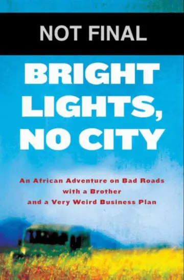 Cover of Bright Lights, No City