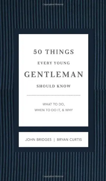 Cover of 50 Things Every Young Gentleman Should Know Revised and Expanded