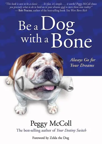 Cover of Be a Dog with a Bone