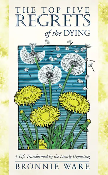 Cover of The Top Five Regrets of the Dying