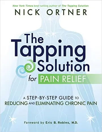 Cover of The Tapping Solution for Pain Relief