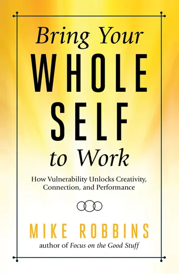 Cover of Bring Your Whole Self to Work