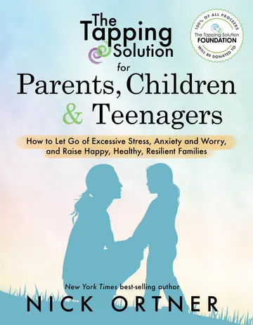 Cover of The Tapping Solution for Parents, Children & Teenagers