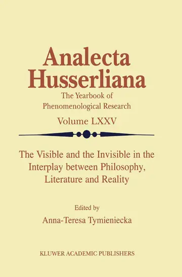 Cover of The Visible and the Invisible in the Interplay Between Philosophy, Literature, and Reality