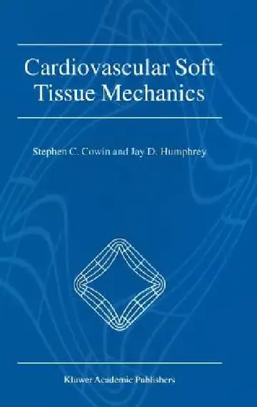 Cover of Cardiovascular Soft Tissue Mechanics
