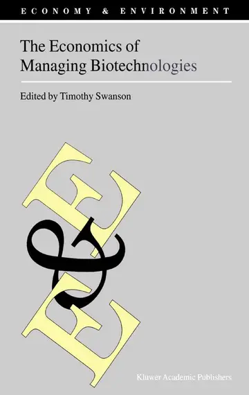 Cover of The Economics of Managing Biotechnologies