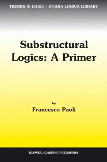 Cover of Substructural Logics