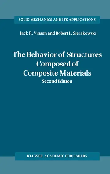 Cover of The Behavior of Structures Composed of Composite Materials