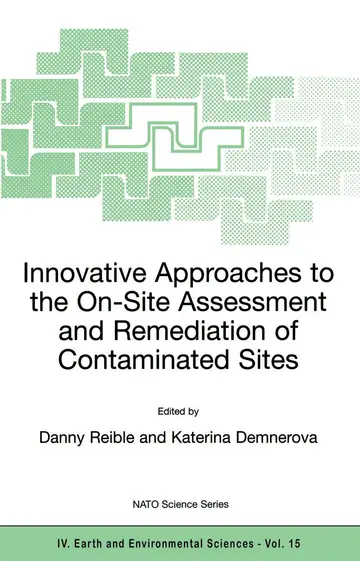 Cover of Innovative Approaches to the On-Site Assessment and Remediation of Contaminated Sites