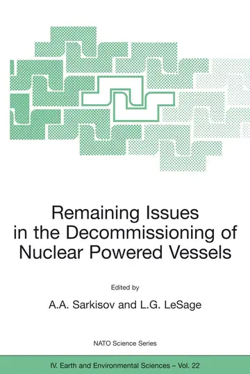 Cover of Remaining Issues in the Decommissioning of Nuclear Powered Vessels