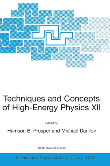 Cover of Techniques and Concepts of High-energy Physics 12