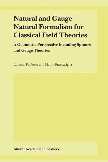 Cover of Natural and Gauge Natural Formalism for Classical Field Theorie