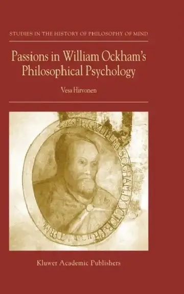 Cover of Passions in William Ockham's Philosophical Psychology