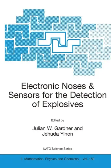 Cover of Electronic Noses and Sensors for the Detection of Explosives