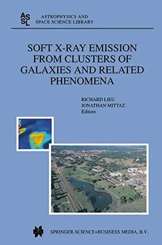 Cover of Soft X-ray Emission from Clusters of Galaxies and Related Phenomena