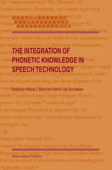 Cover of The Integration of Phonetic Knowledge in Speech Technology