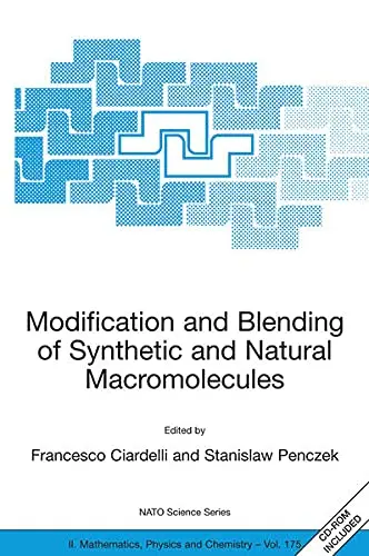 Cover of Modification and Blending of Synthetic and Natural Macromolecules